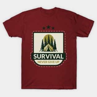 Survival Never Give Up T-Shirt